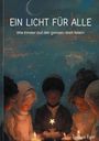 Juliana Eger: Ein Licht für Alle, Buch