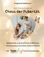 Stephanie Heldmann: Dein Mama-Guide Im Chaos Der Pubertät, Buch