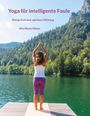 Rita Maria Uibner: Yoga für intelligente Faule, Buch