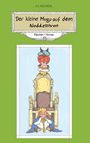 "Der kleine Mugu auf dem Noddelthron", Märchen|Roman von R.F. Mundil. Illustration: ein kleiner König kopfüber auf einem Thron.