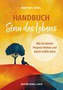 Martina Nohl: Handbuch Sinn des Lebens (Buchhandelsausgabe), Buch