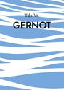 Udo W.: Gernot, Buch