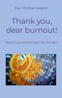 Paul-Christian Goigner: Thank you, dear burnout!, Buch