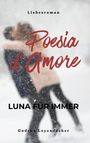Gudrun Leyendecker: Poesia D' Amore Luna für immer, Buch