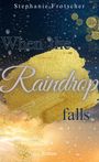 Stephanie Frotscher: When the Raindrop falls, Buch