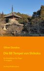 Oliver Dunskus: Die 88 Tempel von Shikoku, Buch