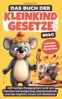 Chris Rhino: Buch der Kleinkind-Gesetze (BKkG), Buch