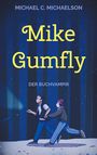 Titel: "Mike Gumfly: Der Buchvampir". Zwei Personen mit Taschenlampe, nachts im Wald.