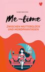 Karo Kratzig: Me-time, Buch