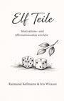 Raimund Kellmann: Elf Teile, Buch