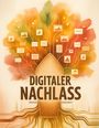 Michael Lehendorf: Digitaler Nachlass, Buch
