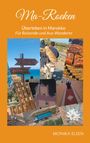"Ma-Rocken: Überleben in Marokko für Reisende und Aus-Wanderer." Bunte Collage mit Landschaften und Szenen aus Marokko.