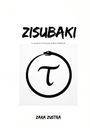 Zara Zustra: Zisubaki, Buch