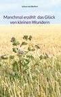 Text: "Juliana von Berlfurt. Manchmal erzählt das Glück von kleinen Wundern." Gemälde eines Feldes mit Pflanzen.