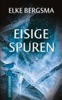 "Elke Bergsma: Eisige Spuren" in weißer Schrift auf eisigem Hintergrund, ein Logo mit Möwe und "Ostfrieslandkrimi".