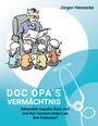 Titel: "DOC OPA'S VERMÄCHTNIS". Untertitel: "Behandeln manche Ärzte sich und ihre Familien anders als ihre Patienten?" Illustration: Ein älterer Mann liest Kindern vor.