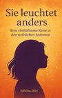 Sabrina Dörr: Sie leuchtet anders, Buch