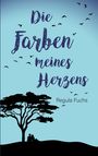 „Die Farben meines Herzens“ über eine Silhouette von zwei Personen unter einem Baum, Vögel fliegen am Himmel.