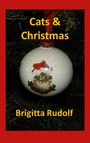 Brigitta Rudolf: Cats & Christmas, Buch