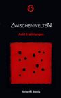 Heribert R. Brennig: Zwischenwelten, Buch