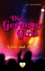 B. L. Goldmann: Die Germany Girls, Buch