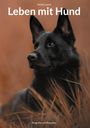 Noëlle Loosli: Leben mit Hund, Buch