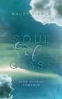 Buchtitel: "Soul of Glass", "High School Romance". Der Hintergrund ist blau-grün mit gläsernen Splittern und Wolken.
