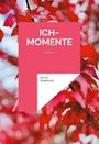 Katrin Bombitzki: Ich-Momente, Buch