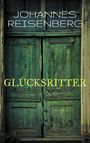 Johannes Reisenberg: Glücksritter, Buch