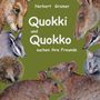 Text: "Norbert Gramer. Quokki und Quokko suchen ihre Freunde." Tiere wie Echidna und Quokka illustriert.