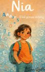 Text: "Nia. Anders. Und genau richtig." Ein Mädchen mit Rucksack, in orangefarbenem Shirt, umgeben von Buchstaben und Zahlen.
