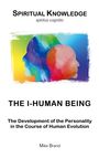 Mike Brand: The I-Human Being, Buch