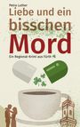 Titel: "Liebe und ein bisschen Mord". Untertitel: "Ein Regional-Krimi aus Fürth". Illustration: Tasse, Kleeblätter, Paar, Turm.