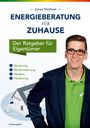 Jonas Pischner: Energieberatung für Zuhause, Buch