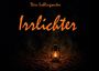 Text: "Dein Lieblingsautor", "Irrlichter". Eine Laterne beleuchtet den Boden in dunkler Umgebung, mystische Stimmung.