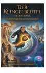 Text: "Der Klingelbeutel" von Peter Boge. Illustration: Ein Mönch mit einem leuchtenden Geldbeutel, umgeben von historischen und modernen Szenen.