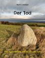 Wolf E. Matzker: Der Tod, Buch