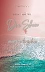 Oben: Caroline M.S. Beachgirl. Mittig: Die Show muss weitergehen. Unten: Vertraue den Falschen – und du verlierst mehr.