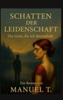 Manuel Trancho: Schatten der Leidenschaft, Buch