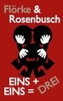 Lutz Flörke: EINS+EINS=DREI, Buch