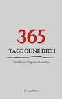 Hossein Tabibi: 365 Tage ohne Dich, Buch