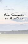 Elinor Schäfer: Ein Sommer in Montana, Buch