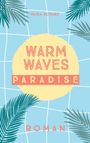 Mara Scharf: Warm Waves Paradies, Buch