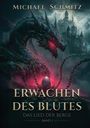 Michael Schmitz: Erwachen des Blutes, Buch