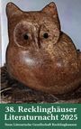 Text: "38. Recklinghäuser Literaturnacht 2025. Neue Literarische Gesellschaft Recklinghausen." Darstellung: Eulenskulptur.