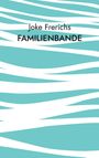 "Joke Frerichs, FAMILIENBANDE." Illustration mit türkis-weißen Wellenstreifen.
