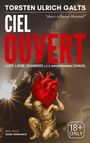Torsten Ulrich Galts: Ciel Ouvert, Buch