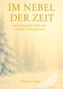 Michaela Vögel: Im Nebel der Zeit, Buch