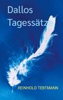 "Dallos Tagessätze" in hellblauer Schrift, "REINHOLD TEBTMANN" in gelber Schrift, weiße Feder auf dunkelblauem Hintergrund.