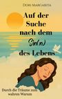 Dori Margarita: Auf der Suche nach dem Sin(n) des Lebens, Buch